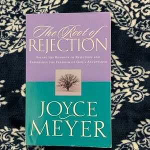 The Root of Rejection Book by Joyce Meyer